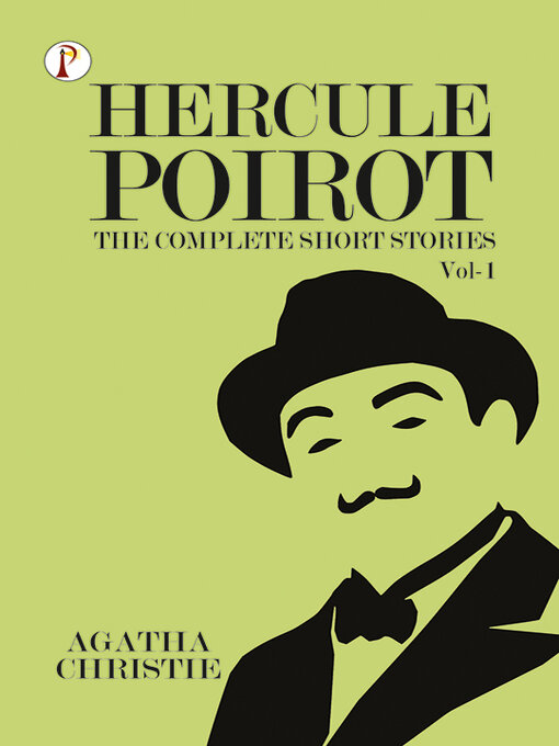 Title details for The Complete Short Stories with Hercule Poirot, Volume 1 by Agatha Christie - Wait list